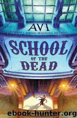 School of the Dead by Avi
