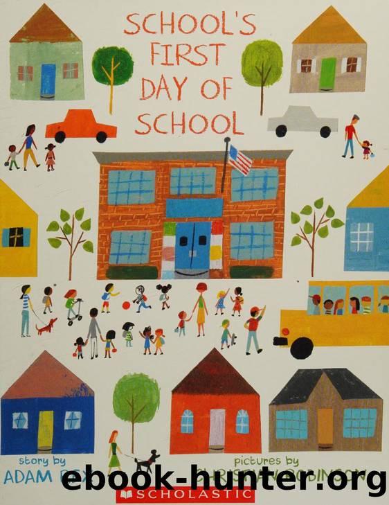 School's First Day of Schools by Unknown