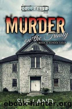 School's Out by Sue Land