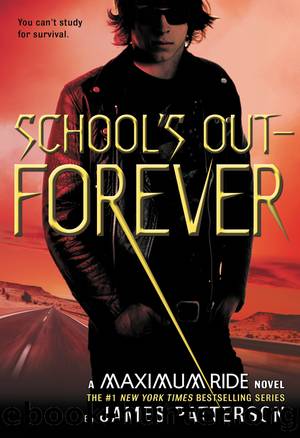 School's OutâForever by James Patterson