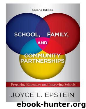 School, Family, and Community Partnerships by Epstein Joyce L.;
