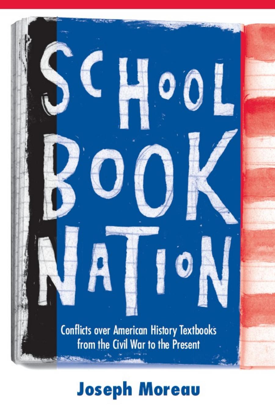 Schoolbook Nation by Moreau Joseph