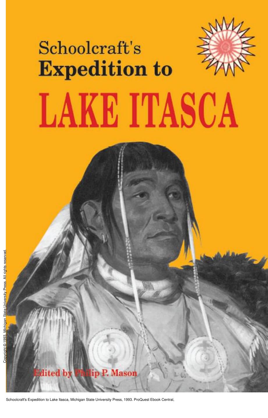 Schoolcraft's Expedition to Lake Itasca by Philip P. Mason