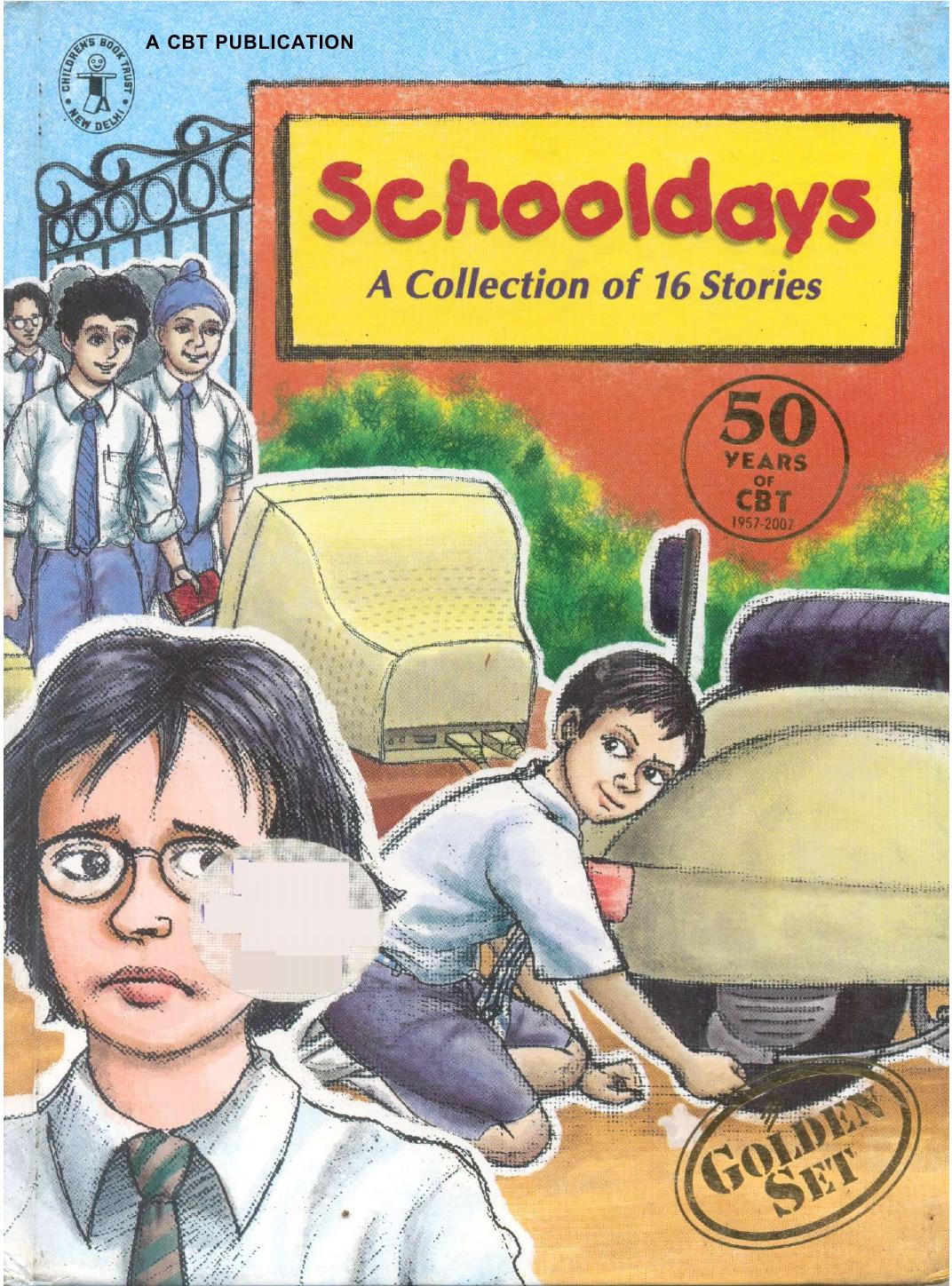 Schooldays - A Collection of 16 Short Stories by EDITED BY GEETA MENON