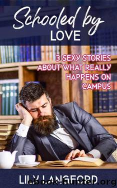 Schooled by Love by Lily Langford