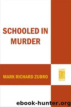 Schooled in Murder: A Tom and Scott Mystery (Tom & Scott Mysteries) by Zubro Mark Richard