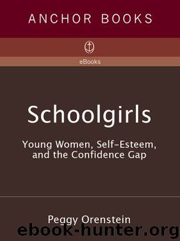 Schoolgirls by Peggy Orenstein
