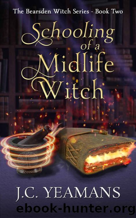 Schooling of a Midlife Witch by J. C. Yeamans
