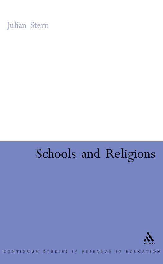 Schools and Religions : Imagining the Real by Julian Stern