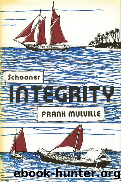 Schooner Integrity by Frank Mulville