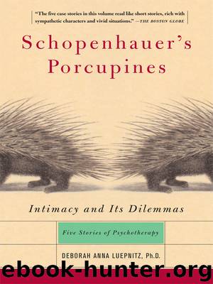 Schopenhauer's Porcupines by Luepnitz Deborah Anna