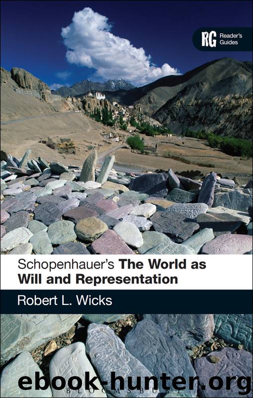 Schopenhauer's The World As Will and Representation by Wicks Robert
