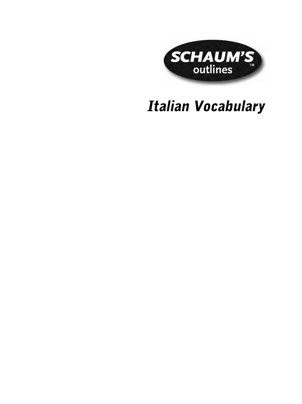 Schuam's Outlines: Italian Vocabulary, Second Edition by Luigi Bonaffini & Fiorenza Consonni Clark and Conrad J. Schmitt