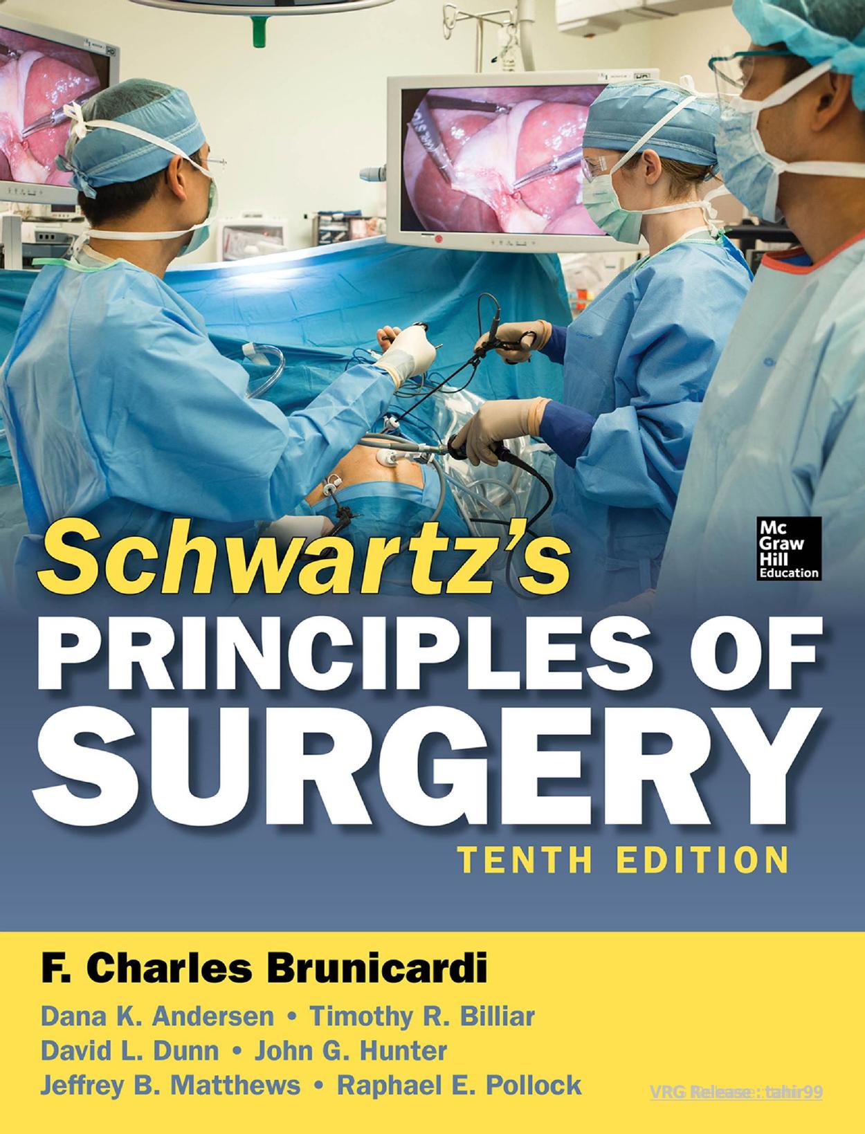 Schwartz's Principles of Surgery, 10th edition by Unknown