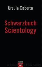 Schwarzbuch Scientology by Ursula Caberta