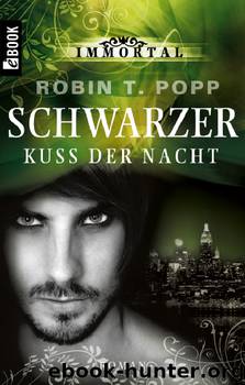 Schwarzer Kuss Der Nacht by Robin T. Popp