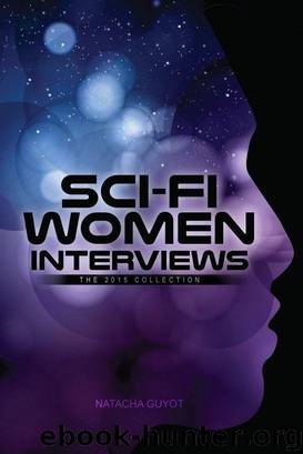Sci-Fi Women Interview: The 2015 Collection by Natacha Guyot