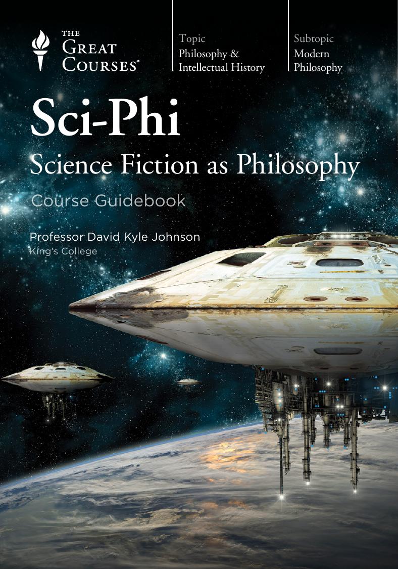 Sci-Phi: Science Fiction as Philosophy by Johnson David Kyle