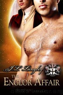 Sci-Regency [02] - The Englor Affair by J. L. Langley