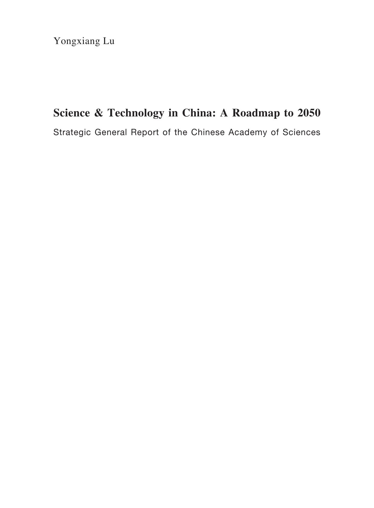 Science & Technology in China: A Roadmap to 2050: Strategic General Report of the Chinese Academy of Sciences by Yongxiang Lu (eds.)