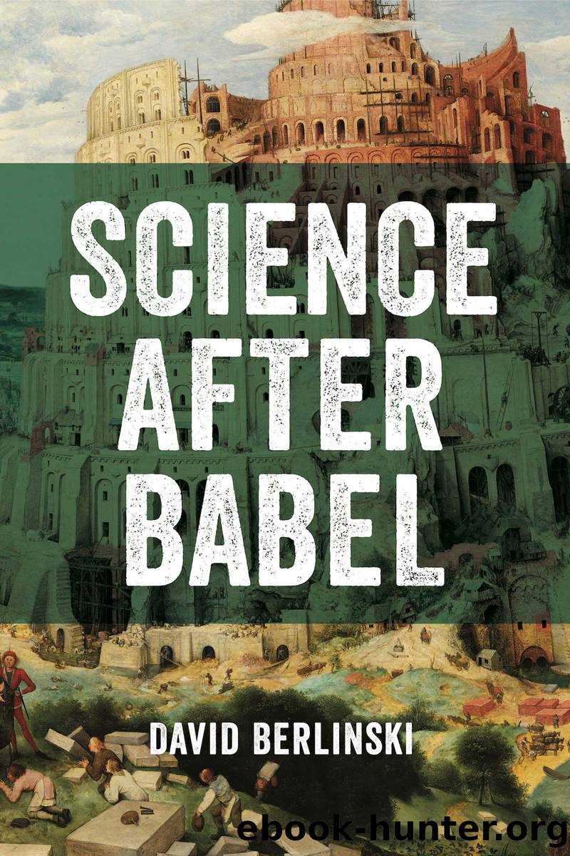 Science After Babel by David Berlinski