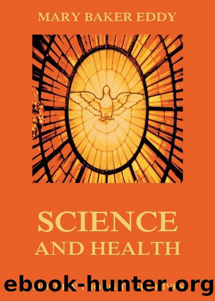Science And Health by Mary Baker Eddy