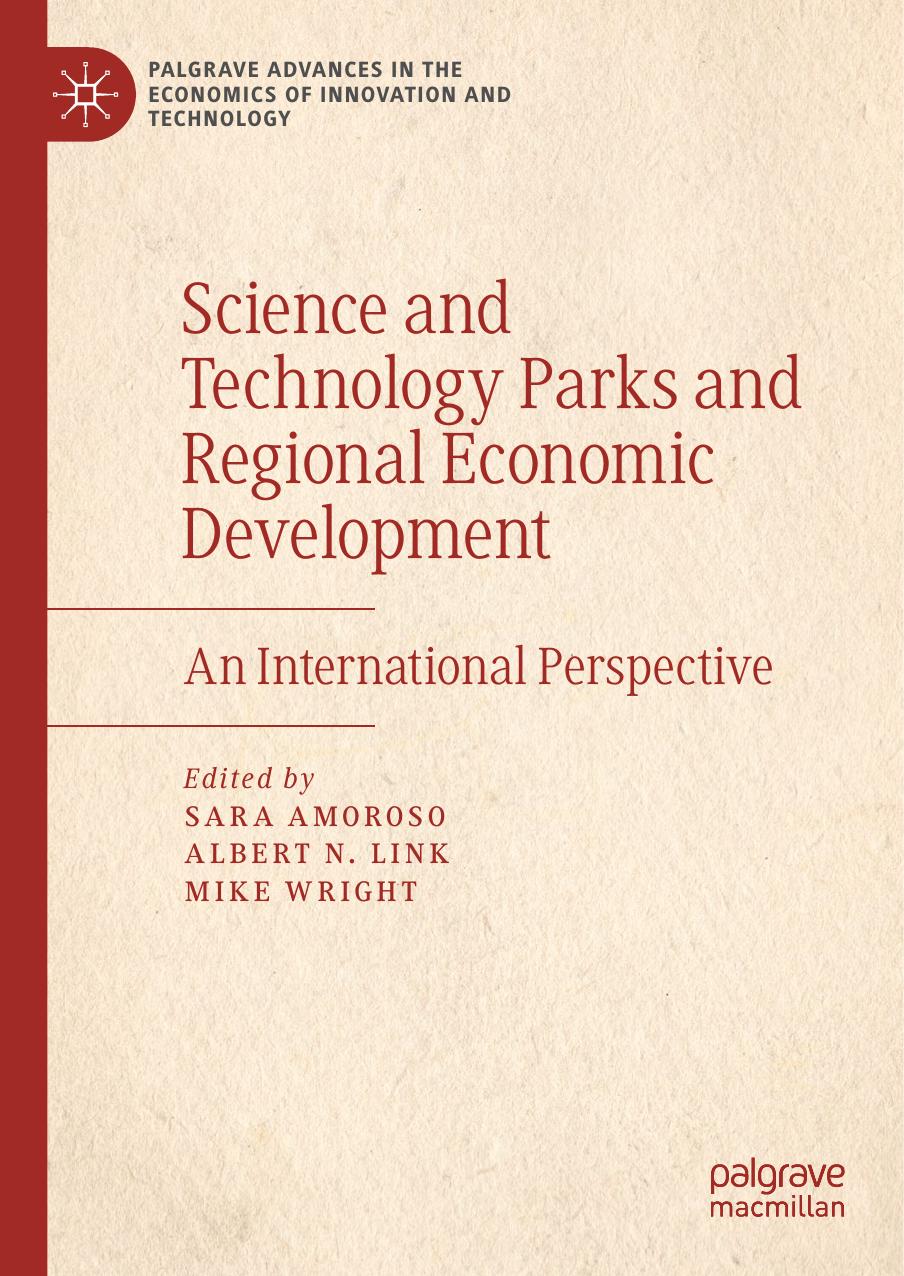 Science And Technology Parks And Regional Economic Development: An International Perspective by Sara Amoroso Albert Link Mike Wright