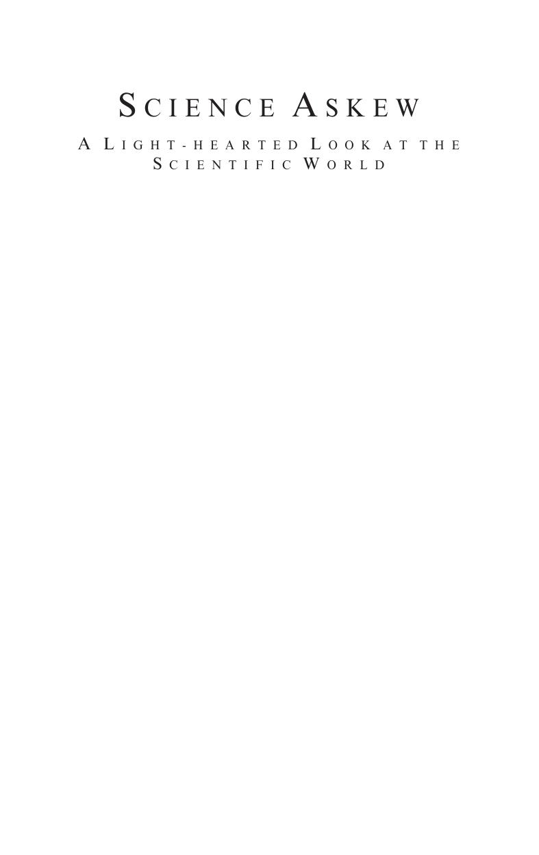 Science Askew: A Light-hearted look at the scientific world by Donald M Simanek John. Holden