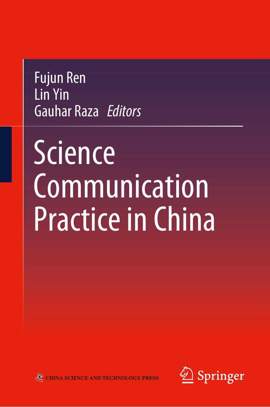Science Communication Practice in China by Fujun Ren Lin Yin Gauhar Raza