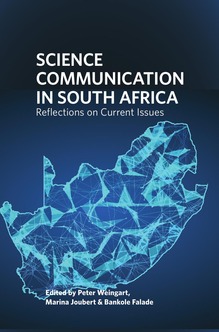 Science Communication in South Africa: Reflections on Current Issues by Peter Weingart