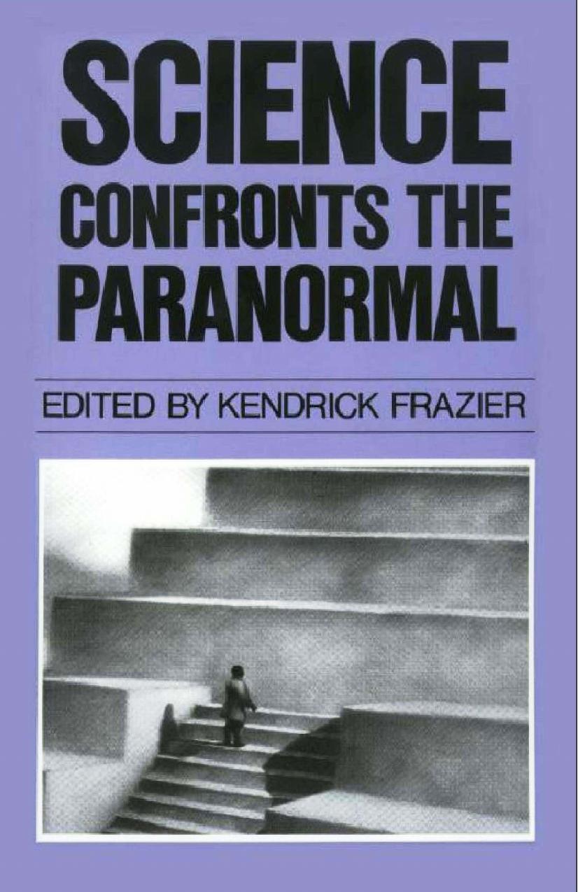 Science Confronts the Paranormal by Kendrick Frazier