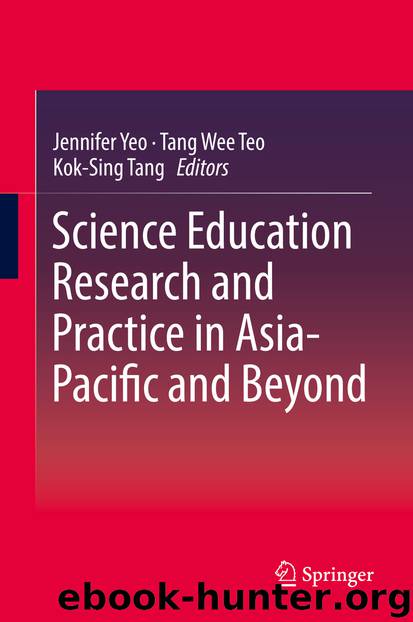 Science Education Research and Practice in Asia-Pacific and Beyond by Jennifer Yeo Tang Wee Teo & Kok-Sing Tang