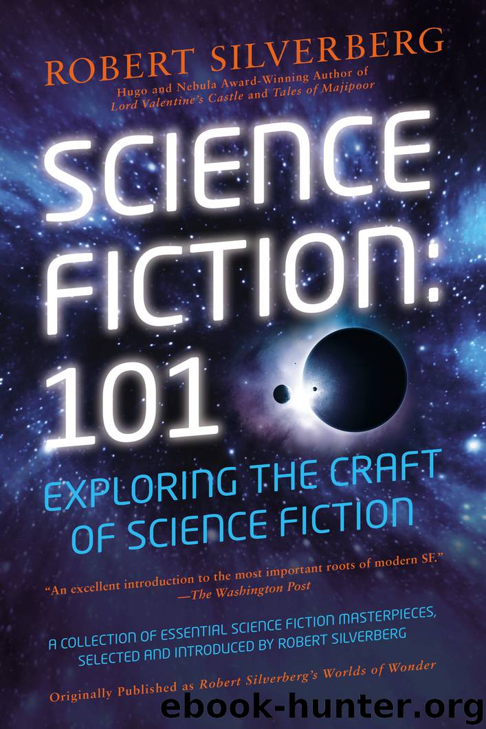 Science Fiction 101 by Robert K. Silverberg