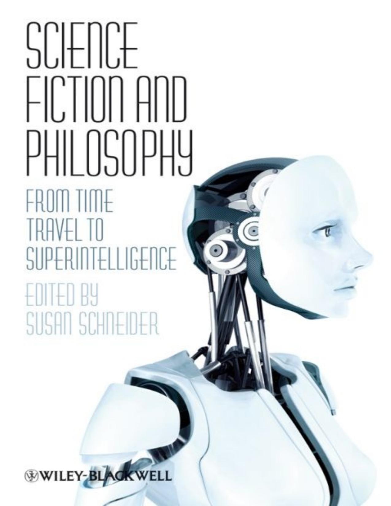 Science Fiction and Philosophy by Schneider Susan