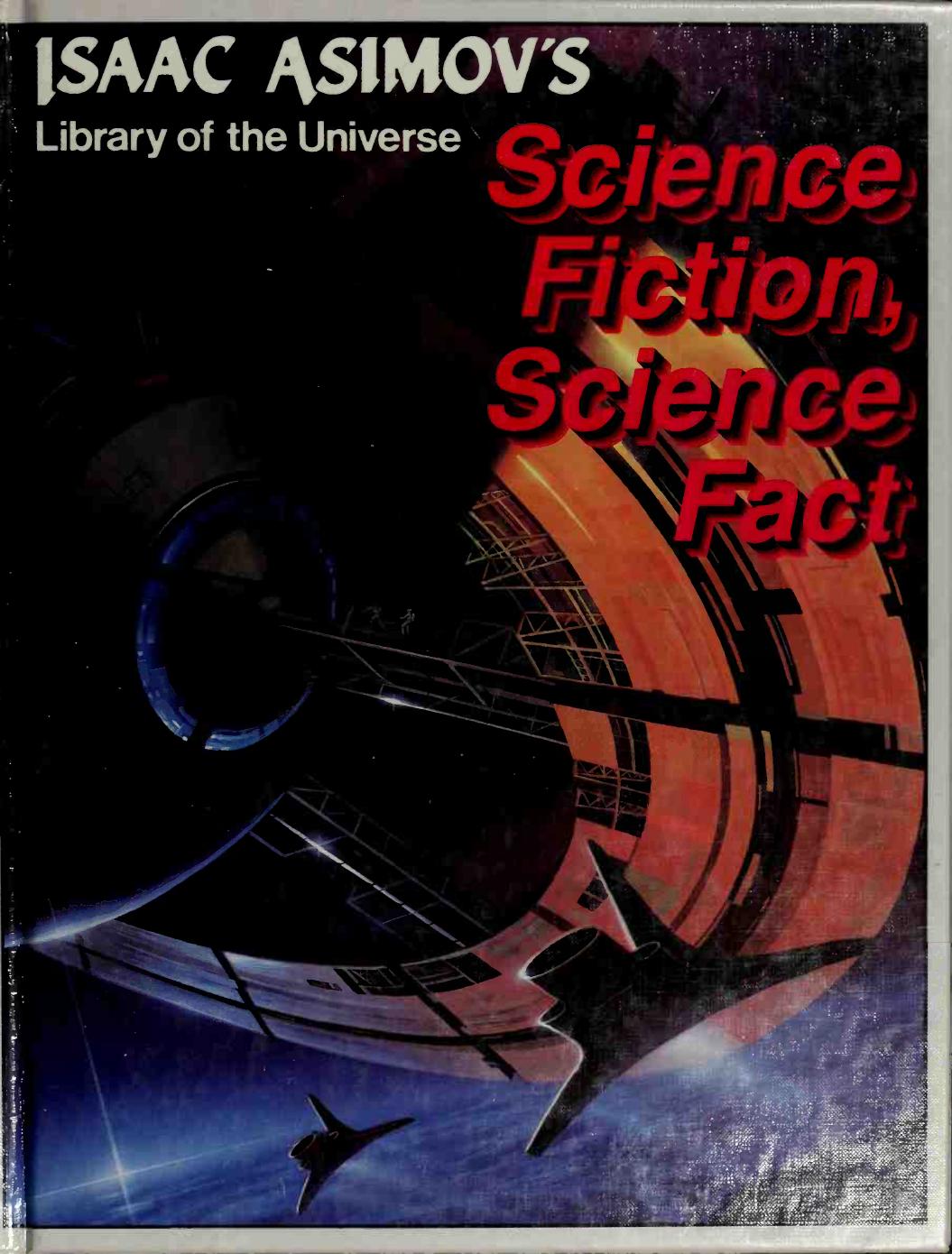 Science Fiction, Science Fact : A Gareth Stevens Children's Books edition by Isaac Asimov