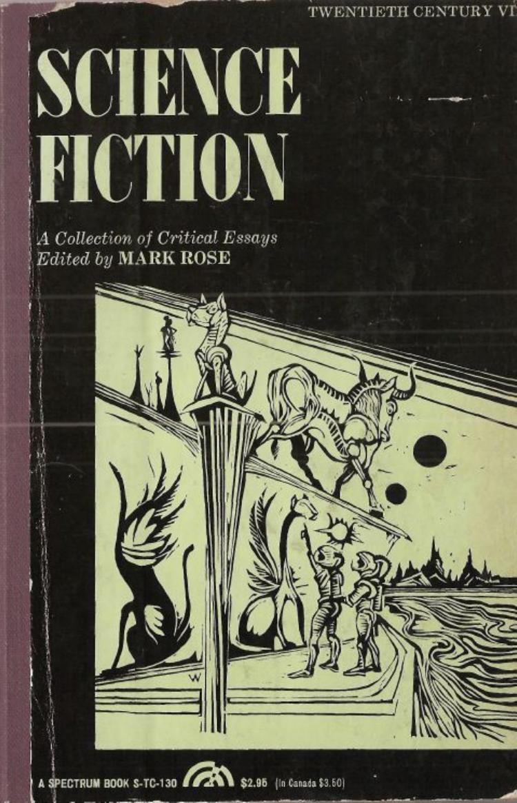 Science Fiction: A Collection of Critical Essays Ed By Mark Rose by MadMaxAU