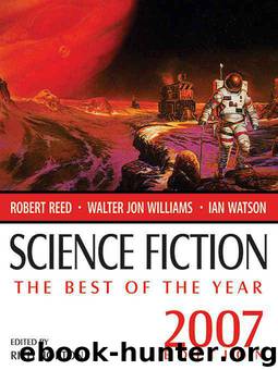 Science Fiction: The Best of the Year, 2007 Edition by Rich Horton