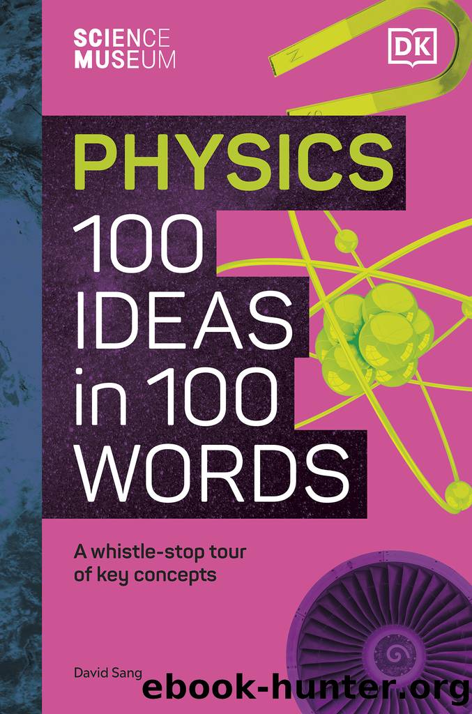 Science Museum 100 Physics Ideas in 100 Words by DK