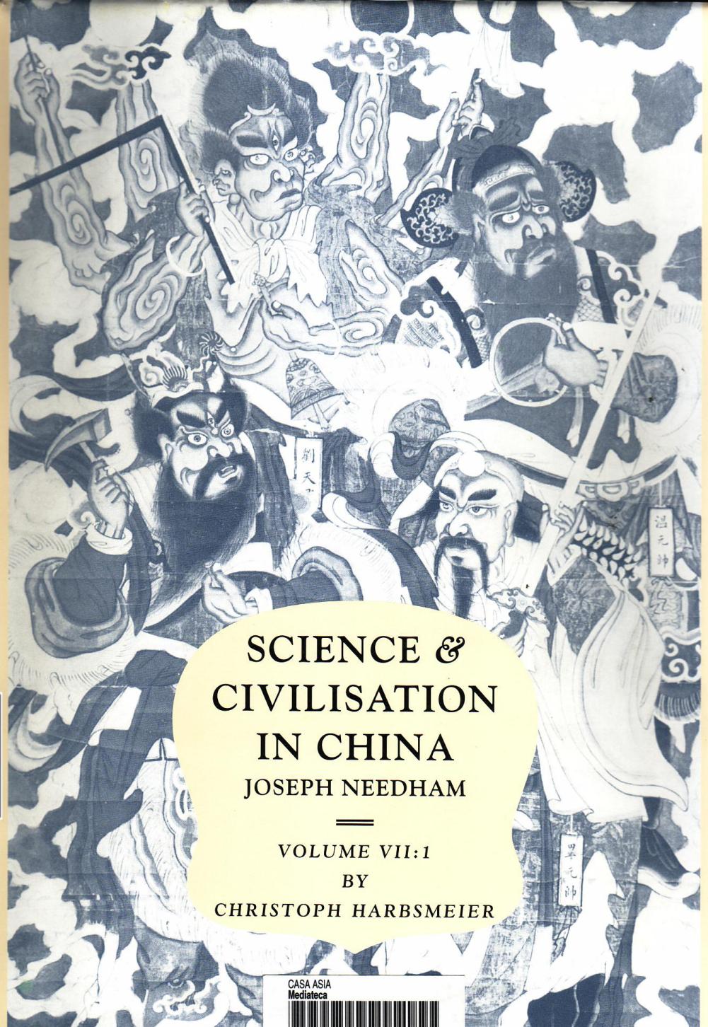 Science and Civilisation in China: Volume 7, Part 1: Language and Logic by Joseph Needham Christoph Harbsmeier