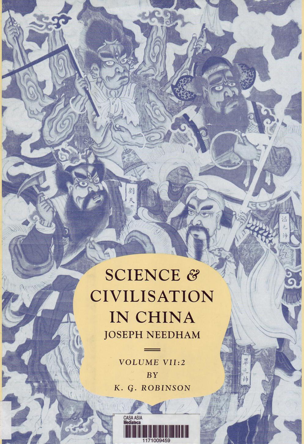 Science and Civilisation in China: Volume 7, Part 2: General Conclusions and Reflections by Joseph Needham Kenneth Girdwood Robinson