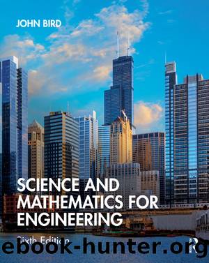 Science and Mathematics for Engineering by Bird John;