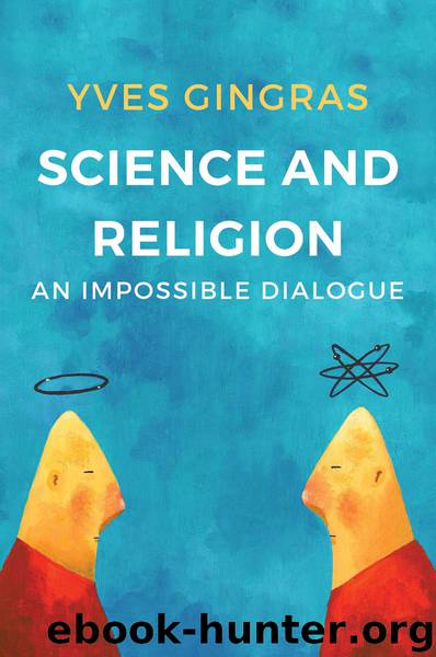 Science and Religion by Gingras Yves;