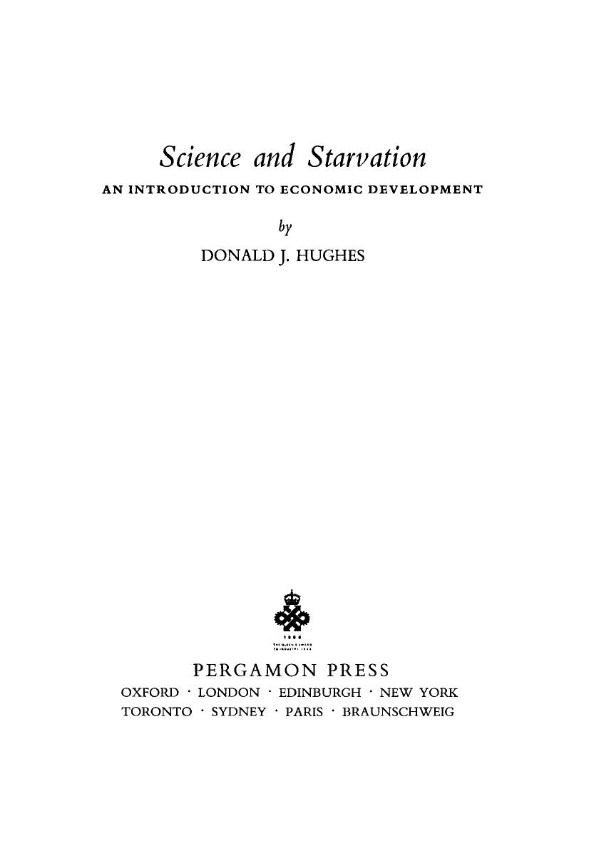 Science and Starvation. An Introduction to Economic Development by Donald J. Hughes (Auth.)