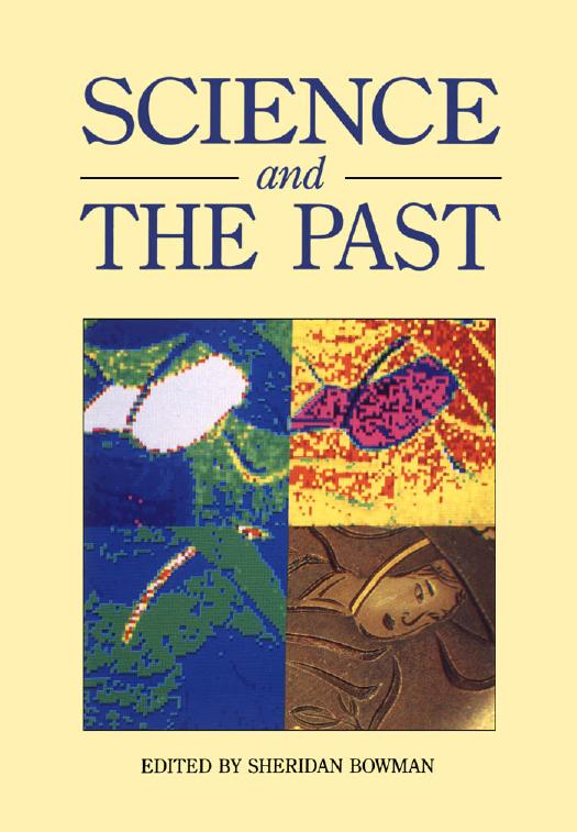 Science and the Past by Sheridan Bowman