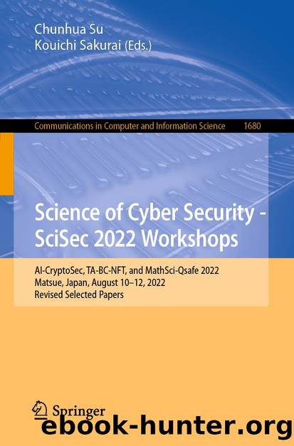 Science of Cyber Security - SciSec 2022 Workshops by SciSec 2022 Workshops