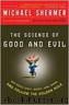 Science of Good and Evil by Michael Shermer