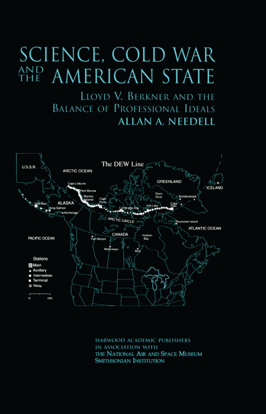 Science, Cold War and the American State by Unknow