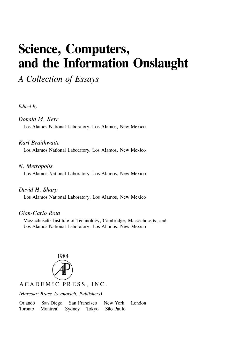 Science, Computers, and the Information Onslaught. A Collection of Essays by Donald M. Kerr