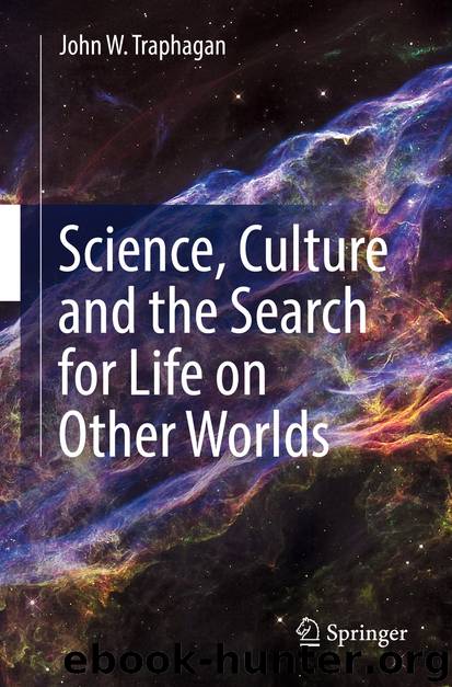 Science, Culture and the Search for Life on Other Worlds by John W. Traphagan