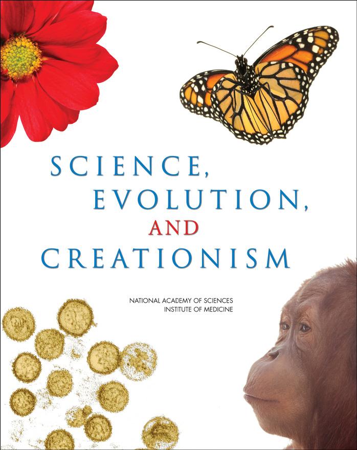 Science, Evolution, and Creationism by National Academy of Sciences Institute of Medicine